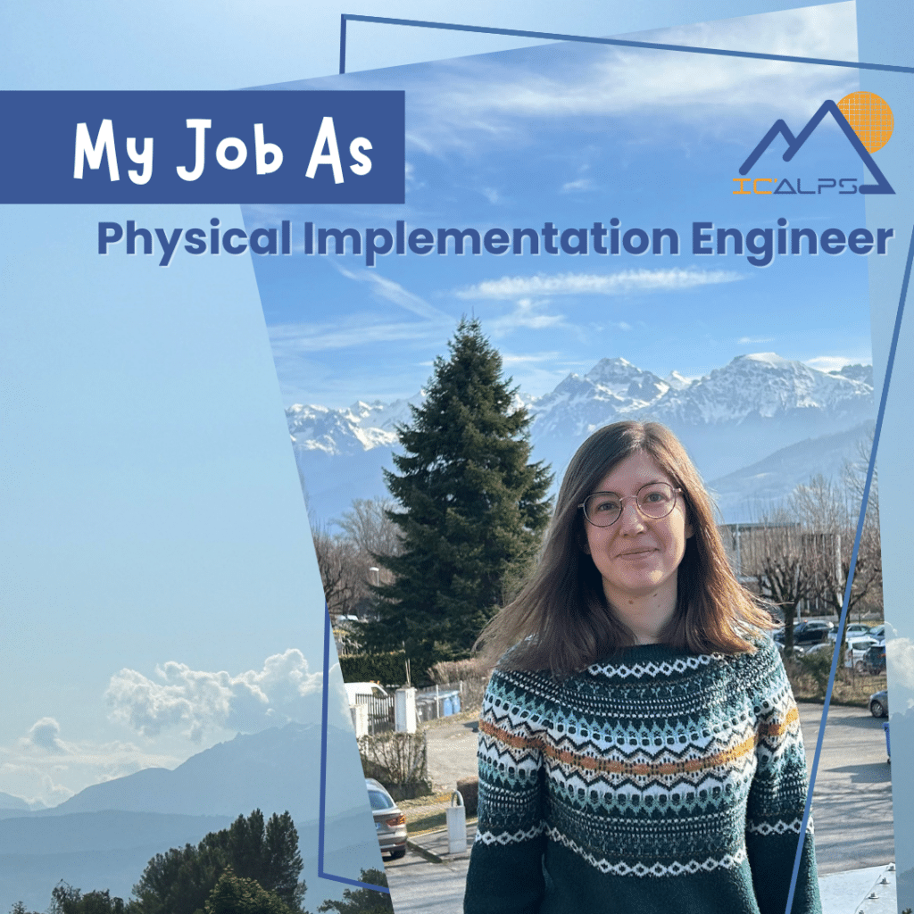 My Job As Physical Implementation Engineer